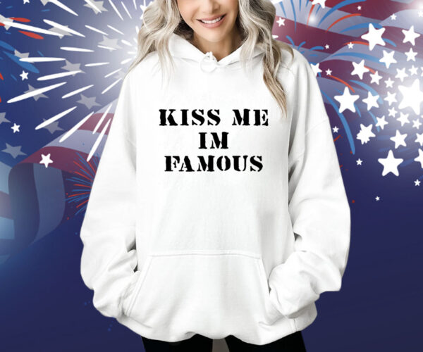 Dominic Fike Kiss Me I'm Famous T-Shirt