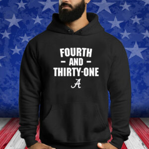 4Th And 31 Alabama Shirt