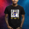 Michigan Called Game Vs Osu 2023 Shirt