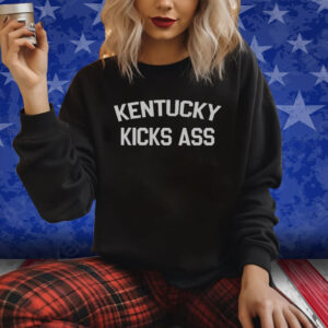 Kentucky Kicks Ass Hoodie Shirt