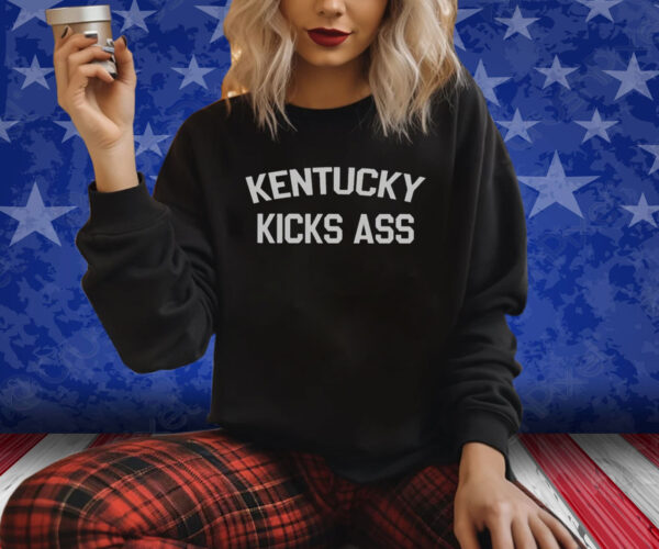 Kentucky Kicks Ass Hoodie Shirt