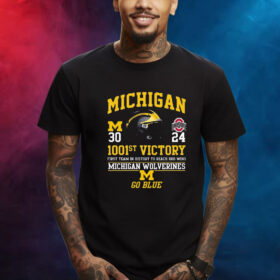 Michigan 1001st Victory First Team In History To Reach 1001 Wins Michigan Wolverines Go Vlue TShirt