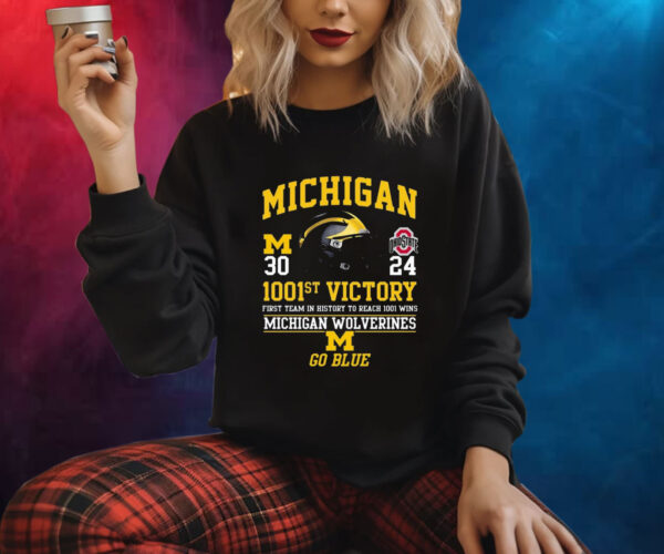 Michigan 1001st Victory First Team In History To Reach 1001 Wins Michigan Wolverines Go Vlue Sweatshirt