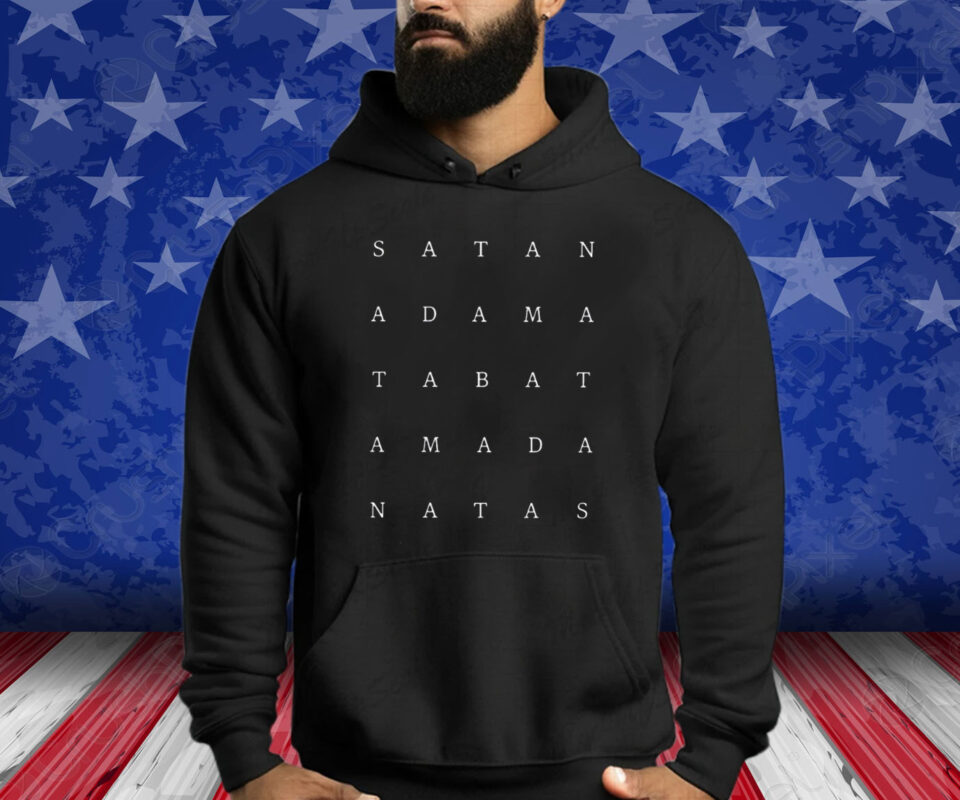 Satan Adama Tabat Amada Natas Shirt