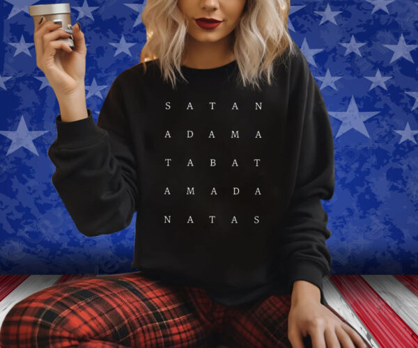 Satan Adama Tabat Amada Natas Shirt