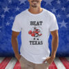 Texas Tech Beat Texas Puncher Shirt