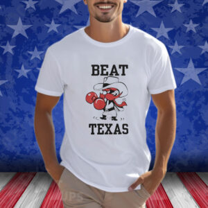 Texas Tech Beat Texas Puncher Shirt