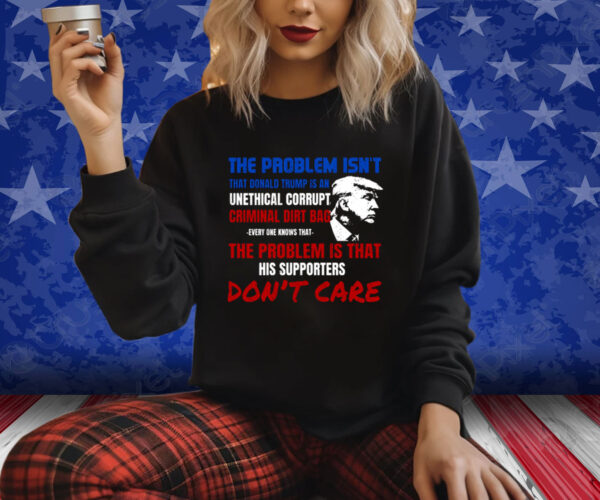 Unethical Corrupt Criminal Dirtbag Anti Trump Hoodie Shirt