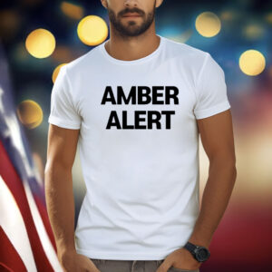 Amber Alert Shirt