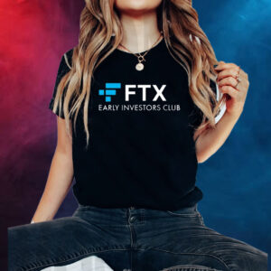 Ftx Early Investors Club Shirt