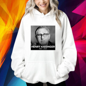 Henry Kissinger 1923-2023 Hoodie