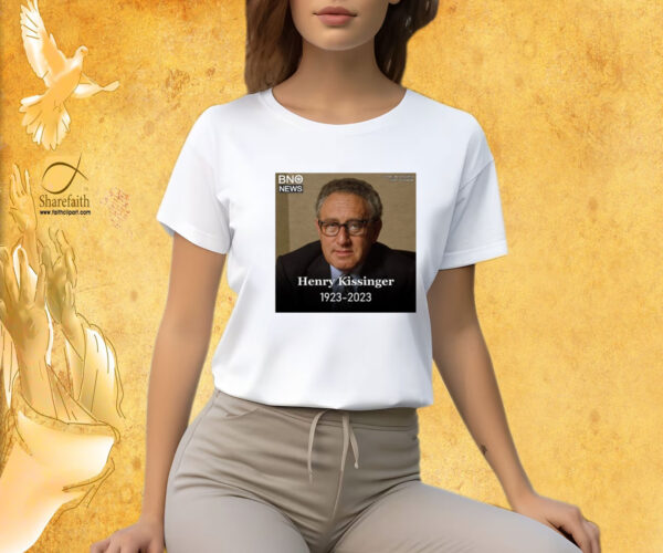 Rip Henry Kissinger 1923-2023 Women TShirt