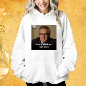 Rip Henry Kissinger 1923-2023 Hoodie