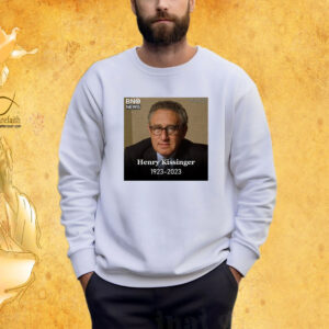 Rip Henry Kissinger 1923-2023 Sweatshirt