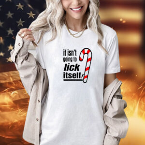 Christmas It Isn't Going To Lick Itself Shirt-Unisex T-Shirt