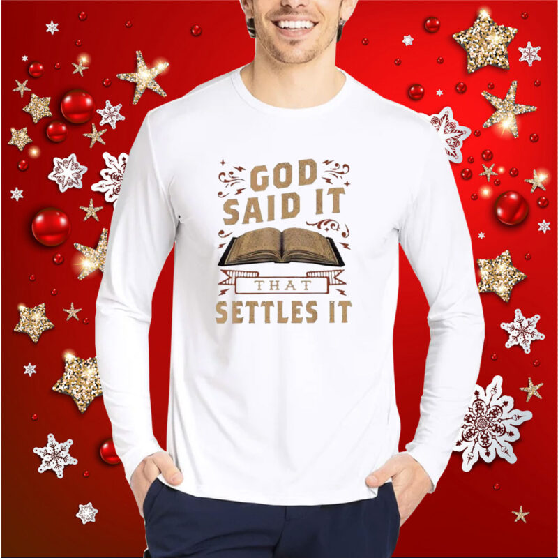 God Said It That Settles It Print Casual Shirt