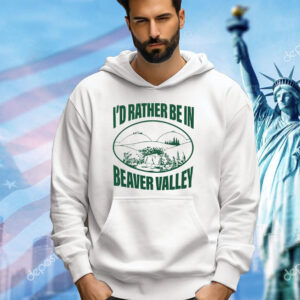 I’d rather be in beaver valley sand shirt