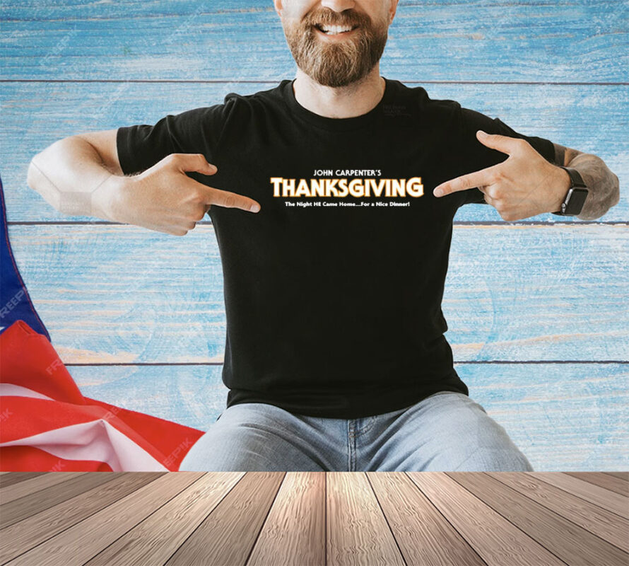 John Carpenters Thanksgiving shirt