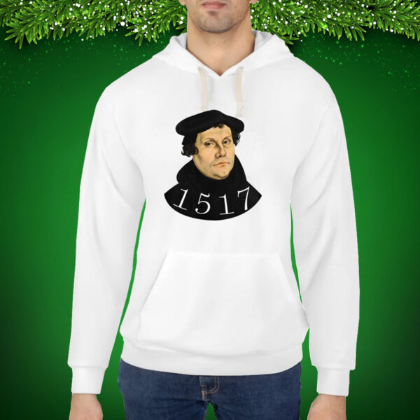 Josh Buice Wearing Martin Luther 1517 Hoodie Shirts