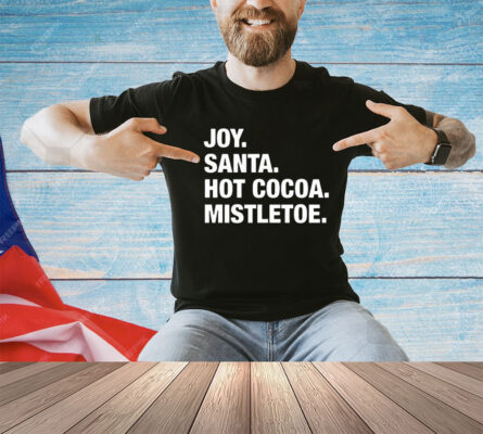Joy Santa Hot Cocoa Christmas shirt