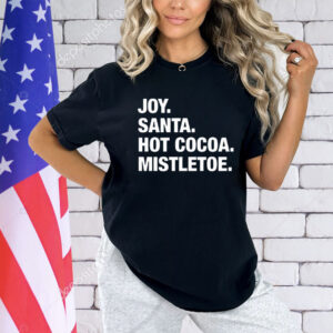 Joy Santa Hot Cocoa Christmas shirt