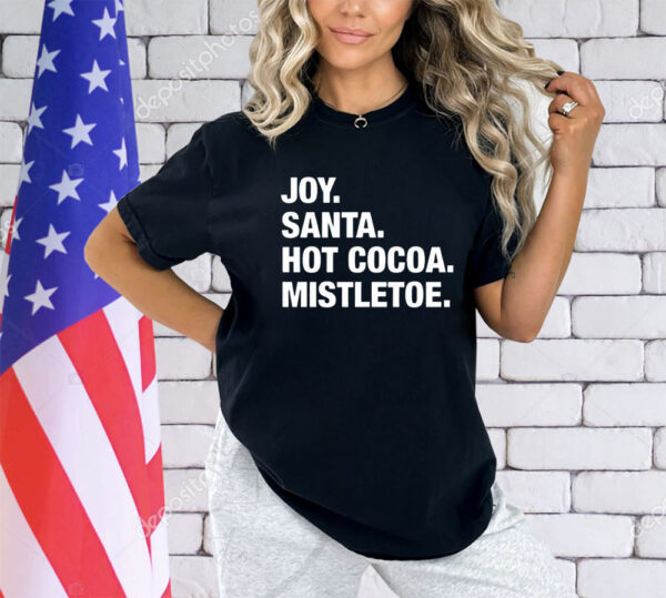 Joy Santa Hot Cocoa Christmas shirt