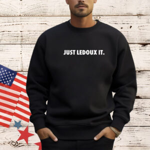 Just ledoux it shirt