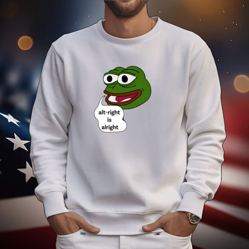 Pepe-The-Frog-Alt-Right-Is-Alright-Hoodie-Shirt
