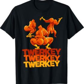 Twerkey Twerking Turkey Funny Thanksgiving Twerk Turkey T-Shirt