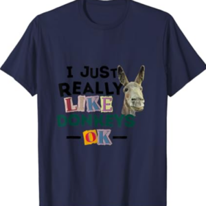 PPDR I Just Really Like Donkeys Ok T-Shirt