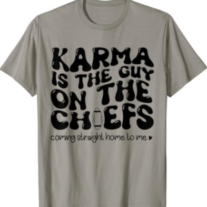 Retro Groovy Karma Is the Guy on the Chief T-Shirt