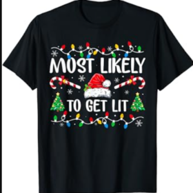 Most Likely To Get Lit Matching Family Christmas Pajamas T-Shirt