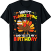Happy Thanksgiving And Yes It's My Birthday Cute Turkey Kids T-Shirt