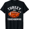 Funny Thanksgiving Turkey And Touchdowns Men Boys Kids T-Shirt