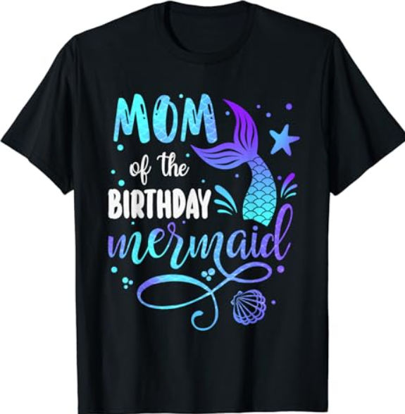 Mom Of The Birthday Mermaid Family Matching Party Squad MoM T-Shirt