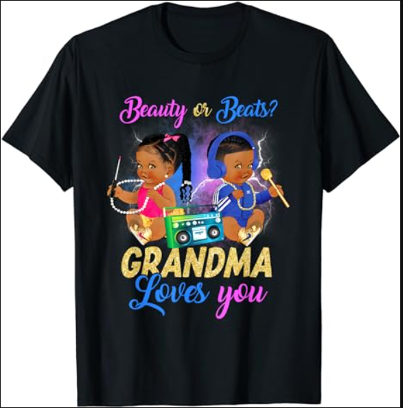 Cute Beauty Or Beat Grandma Loves You - Gender Reveal Party T-Shirt