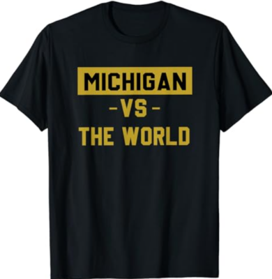Michigan VS The World T-Shirt