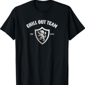 chill out team T-Shirt