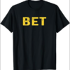 MICHIGAN BET T-Shirt