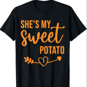 Thanksgiving Matching Couple She's My Sweet Potato I Yam Set T-Shirt