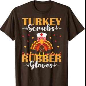 Nurse Turkey Thanksgiving Fall Scrubs Top For Women Nursing T-Shirt