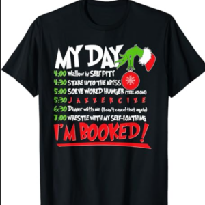 My Day Schedule I’m Booked Christmas Shirt Merry Christmas T-Shirt