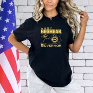 Shirt Andy Beshear For Governor Uaw-Unisex T-Shirt