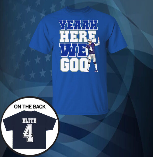 Official Dak Prescott Yeaah Here We Go Shirt