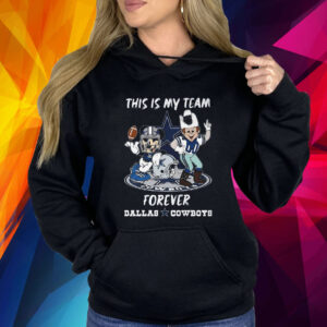 This Is My Team Forever Dallas Cowboys Shirt