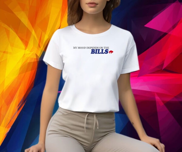 My Mood Depends On The Bills Buffalo Football Shirt