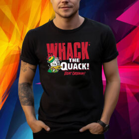 Beat Oregon - Whack the Quack! for Liberty College Fans Shirt