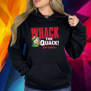 Beat Oregon - Whack the Quack! for Liberty College Fans Shirt