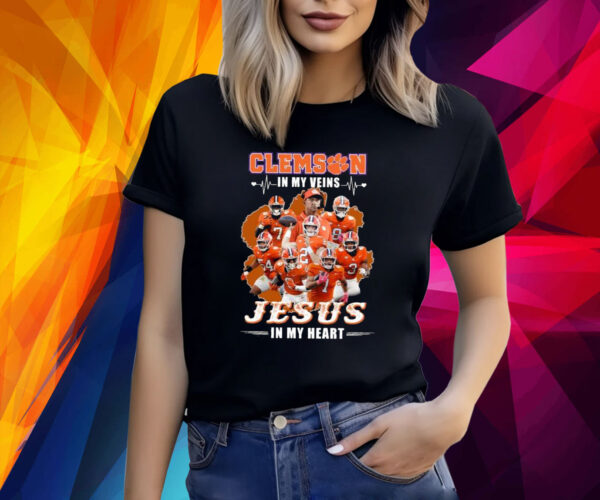 Clemson In My Veins Jesus In My Heart Shirt