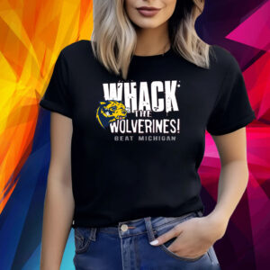 Beat Michigan - Whack the Wolverines for Alabama College Fans Shirt